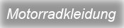 Motorradkleidung